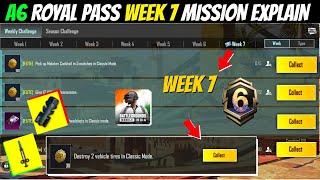 A6 Royal Pass Week 7 Mission Explain  Bgmi A6 Rp Mission Explain  Bgmi Week 7 Mission Explain