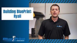 Building BluePrint Ryall