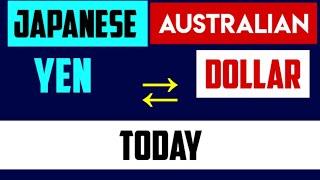 Australian Dollars to Japanese Yen Currency Exchange Rates Today 24 JULY 2024 AUDJPY