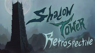 A Dark Journey Through Shadow Tower  Series Retrospective