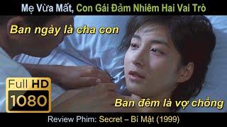 Review Phim Mẹ Mất Sớm Con Gái Đảm Nhiệm Hai Vai Trò