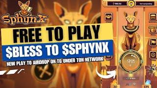 SPHYNX FREE TO PLAY P2A GAME ON TG TAGALOG  MAG-IPON NG $BLESS PARA SA $SPHYNX TOKEN