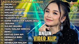 TASYA ROSMALA FULL ALBUM TERBARU OM.ADELLA ANGIN - DELIMA - JANGAN DENDAM