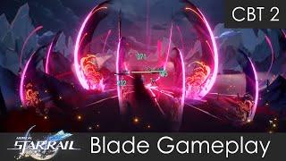 Blade CBT2 Gameplay Attack Skill Ultimate  Honkai Star Rail CBT 2 Gameplay