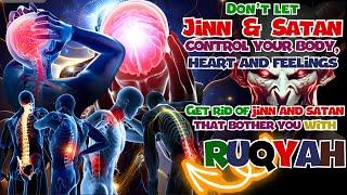 Burn the Jinn and Satan that disturb your body with Ruqyah