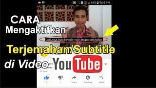 Cara Mengaktifkan Terjemahan Video Youtube Di Android - Youtube Subtitle 