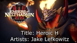 Embers of Neltharion Music - Heroic