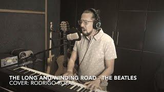 The Long and Winding Road Lennon & McCartney - The Beatles - Cover Rodrigo Rojas