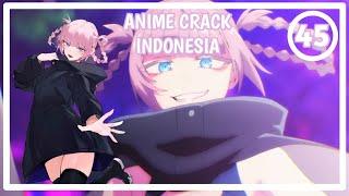 Coba Perlihatkan Aku Dadamu - Anime Crack Indonesia #45