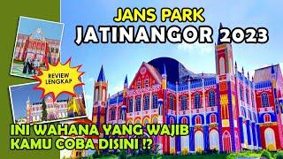 Terbaru JANS Park Jatinangor 2023 Review Komplit JANS Park.