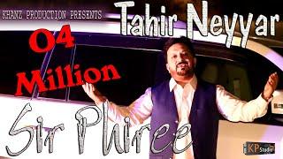 Tahir neyar   Sir Phiree  Yaar Lajpal  New Punjabi Song#KHANZPRODUCTION1