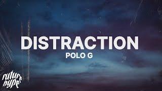 Polo G - Distraction Lyrics