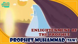 Prophet Muhammed SAW Stories  Enlightenment of Prophet  Quran Stories  Islamic Video  Ramadan