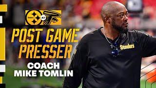 Coach Mike Tomlin Postgame Press Conference Week 1 at Falcons  Pittsburgh Steelers