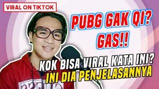 PUBG GA QI GAS  Apa Itu Pubg Ga Qi Gas?