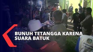 Seorang Kakek Bunuh Tetangga Karena Tersinggung Suara Batuk