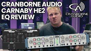 Cranborne Audio Carnaby HE2 EQ Review