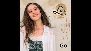 Luna Miray - GO Official Music Video