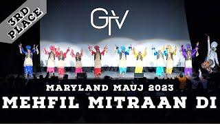 Mehfil Mitraan Di - Third Place @ Maryland Mauj 2023