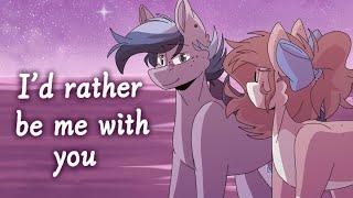 I’d rather be me with you mlp animation