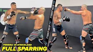 Alex Pereira vs Sean Strickland - Full SPARRING Video