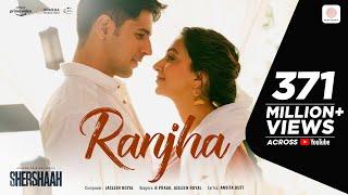 Ranjha – Official Video  Shershaah  Sidharth–Kiara  B Praak  Jasleen Royal  Romy  Anvita Dutt