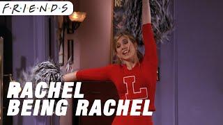 Rachel Being Rachel  Friends
