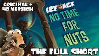 Ice Age No Time For Nuts - Full Version Original + 4D