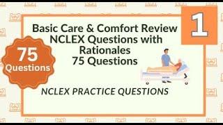 75 Basic Care and Comfort NCLEX Questions and Answers Nursing Exam Questions Test 1