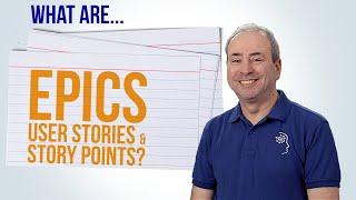 What are Agile Epics User Stories and Story Points?