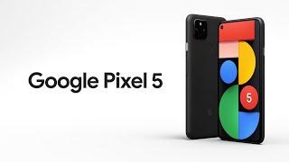 Introducing Google Pixel 5  The Ultimate 5G Google Phone