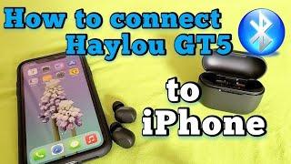 How to connect Haylou GT5 TWS to iPhone 11  iPhone 12