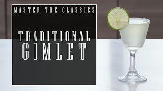 Master The Classics Gimlet Traditional