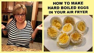 Air Fryer Recipes 101 - How To Make HARD BOILED EGGS in your Air Fryer and a HACK for peeling them.