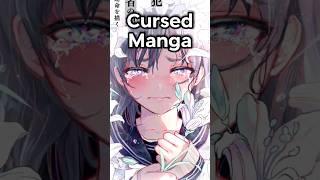 The Most CURSED Manga Recent