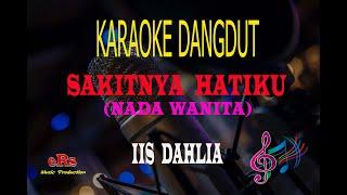 Karaoke Sakitnya Hatiku Nada Wanita - iis Dahlia Karaoke Dangdut Tanpa Vocal