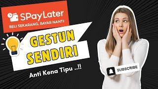 Cara Gestun Shopee Paylater Sendiri Agar Tidak Tertipu Jasa Abal-abal