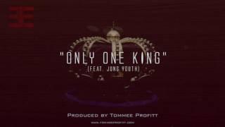 Only One King feat. Jung Youth - Tommee Profitt