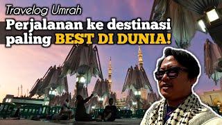 Menuju destinasi paling BEST DI DUNIA Mekah dan Madinah - KEMBARA ROHANI Ep1