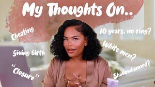 cheating leaving a toxic relationship getting closure & more  chit chat grwm  arnell armon