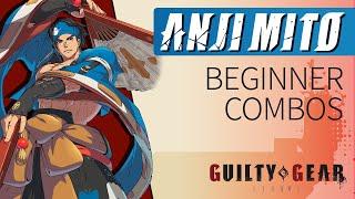 ANJI MITO Beginner Combos – Guilty Gear Strive