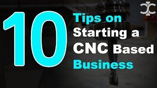 10 Tips for Starting A CNC Business  Wood CNC Router Business