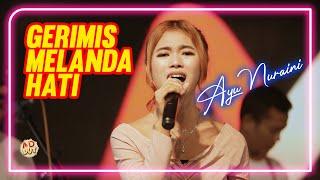 Ayu Nuraini - Gerimis Melanda Hati Dangdut Cover