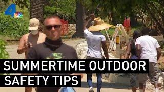 Summertime Outdoor Safety Tips  NBCLA