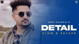 Detail  Slow & Revarb Deep Chambal  New Punjabi Song  Latest Punjabi Songs 2023 Judge Records