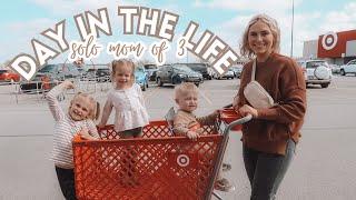 Solo day in the life of a mom  military wife  3 kids 4 & under
