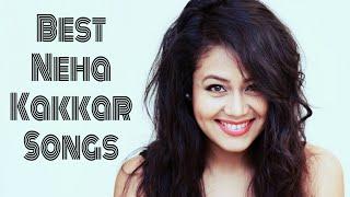 Neha Kakkar Songs 2018  Hit Songs of Neha Kakkar 2018