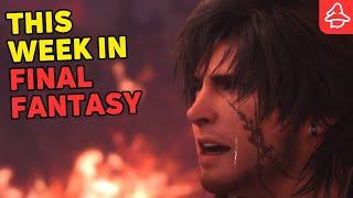 The Impact of Final Fantasy 7 Rebirth & Final Fantasy XVI  This Week In Final Fantasy #1