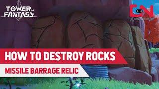 How to Destroy Big Rocks in Tower of Fantasy