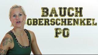 Sexy Bauch sexy Oberschenkel & knackiger Po - Das komplette Training mit Lena